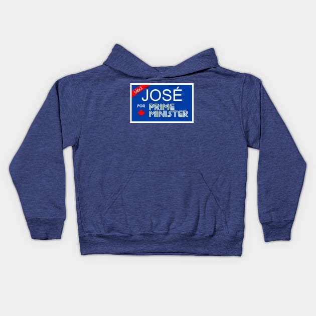 ELECT Jose for Prime Minister! Kids Hoodie by torontotees